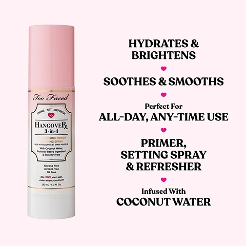 Image 1 - A pink and white spray bottle labeled Too Faced Hangover 3-in-1, with text stating Hydrates & Brightens, Soothes & Smooths, Perfect For All-Day, Any-Time Use, Primer, Setting Spray & Refresher, Infused With Coconut Water.
Image 2 - Image of two bottles of Too Faced Hangover 3-in-1 setting spray, one labeled full size at 120ml and the other labeled travel size at 50ml, against a light pink background.