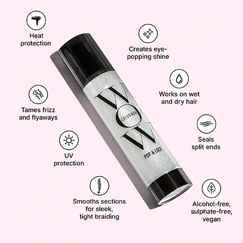 Image 1 - A silver Color Wow Pop & Lock hair product spray bottle is surrounded by icons and text describing its benefits: Heat protection, Creates eye-popping shine, Tames frizz and flyaways, Works on wet and dry hair, UV protection, Seals split ends, Smooths sections for sleek, tight braiding, Alcohol-free, sulphate-free, vegan. Image 2 - A silver rectangular spray bottle with a clear cap, labeled WOW COLOR WOW DREAM COAT SUPERNATURAL SPRAY SPRAY PRODIGIEUX, magically transforms texture amazing humidity-proofing powers, transforme la texture des cheveux protection incroyable contre lhumidité, 200ml e 6.7 FL OZ, is displayed on a light blue background with surrounding text describing its features: Repels moisture and humidity, Cruelty-free, Vegan, gluten-free, sulphate-free, no conditioning agents, Results last through 3-4 shampoos, Super lightweight + non-greasy, and Doubles as a heat protectant.