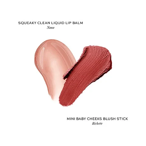 Two swatches showing the product textures and shades. Text= Squeaky Clean Liquid Lip Balm- Nana. Mini Baby Cheeks Blush Stick- Bichette