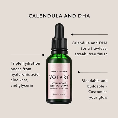 Image of a green glass dropper bottle labeled VOTARY Hyaluronic Self-Tan Drops with text describing benefits such as triple hydration boost from hyaluronic acid, aloe vera, and glycerin, calendula and DHA for a flawless, streak-free finish, and blendable and buildable - customise your glow.