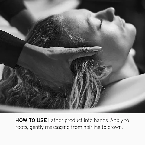 How to use. Lather product into hands. Apply to roots, gently massaging from hairline to crown.