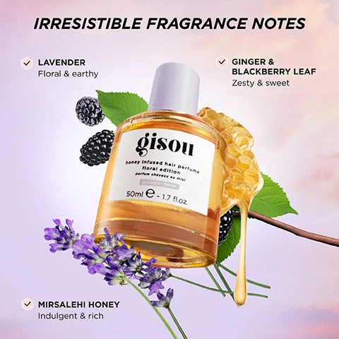 Image 1 - An amber glass bottle of Gisou honey-infused hair perfume is surrounded by lavender flowers, blackberries, and honeycomb, with visible text listing fragrance notes: Lavender Floral & earthy, Ginger & Blackberry Leaf Zesty & sweet, and Mirsalehi Honey Indulgent & rich.
Image 2 - A full-size and mini bottle of Gisou honey infused hair perfume are displayed against a pastel sky background, with labels indicating FULL SIZE 50ml and MINI 15ml.
Image 3 - Image shows three bottles of Gisou honey-infused hair perfume against a soft pastel background, with the scents labeled as Lavender Berry, Original, and Wild Rose, alongside floral elements, and text that reads SCENTS FROM OUR BEE GARDEN FIND YOUR FRAGRANCE.
Image 4 - A honeycomb filled with bees is shown on the left, while a drop of argan oil is dripping from a wooden spoon on the right, with visible text describing Mirsalehi Honey and Argan Oils benefits.
Image 5 - A woman in a green floral headband examines a frame of honeycomb in a garden, with text on the image describing Mirsalehi honeys sourcing, hydration benefits, and nutritional content.
Image 6 - Image shows three hair and lip products with a honeycomb texture in the background, labeled as follows: step 1 honey infused hair oil, step 2 honey infused hair perfume, and step 3 honey infused lip oil, each with a brief description of their benefits.