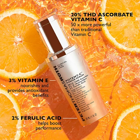 Image 1 - A bottle of Peter Thomas Roth Potent-C Power Serum in water with orange slices, with text reading PETERTHOMASROTH CLINICAL SKIN CARE POTENT-C™ POWER SERUM 20% C-THD Ascorbate 3% E-Antioxidant 2% Ferulic Acid mega-potent THD ascorbate 50 x more powerful than traditional Vitamin C helps improve the look of fine lines wrinkles uneven skin tone texture & brightness 30 ML / 1 FL OZ 20% THD ASCORBATE VITAMIN C 50 x more powerful than traditional Vitamin C 3% VITAMIN E nourishes and provides antioxidant benefits 2% FERULIC ACID helps boost performance. Image 2 - A woman applies serum to her face while holding a bottle of Peter Thomas Roth Potent C Power Serum, with visible text on the bottle PETERTHOMASROTH POTENT-C POWER SERUM 20% THD Ascorbate plus 3% Vitamin E + 2% Ferulic Acid 30mL / 1 fl oz and text in a black box HOW TO USE Apply 1 to 2 pumps to clean, dry skin. For best results, use twice daily on face, neck and back of hands. *For external use only. Image 3 - A swirl of yellowish cream with slices of grapefruit, orange, and lemon on an orange background. Text reads: 10% THD ASCORBATE VITAMIN C helps brighten the look of skin and defy signs of aging, 3% VITAMIN E & FERULIC ACID boost Vitamin C performance, ANTIOXIDANT SUPERFOOD COMPLEX helps maintain and enhance brightening results. Image 4 - A jar of Peter Thomas Roth Potent-C Brightening Vitamin C Moisturizer is pictured between two slices of orange with liquid dripping, with text reading HOW TO USE Apply this facial moisturizer with Vitamin C twice daily to face and neck with continued use. *For external use only. CLINICAL SKIN CARE POTENT-C™ BRIGHTENING VITAMIN C MOISTURIZER 10% THD Ascorbate • 3% Vitamin E & Ferulic Acid with Antioxidant Superfood Complex anti-aging moisturizer that treats dullness • uneven tone • dryness • wrinkles 50 ml / 1.7 fl oz Note: Due to the high potency of active ingredients, color may shift over time. This will not affect product performance.