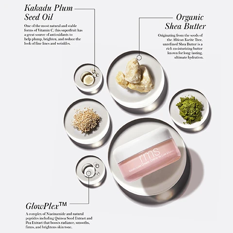 Image 1 - Various skincare ingredients including oil, shea butter, seeds, and green powder are displayed on circular dishes next to a pink cosmetic jar with text labels Kakadu Plum Seed Oil One of the most natural and stable forms of Vitamin C, this superfruit has a great source of antioxidants to help plump, brighten, and reduce the look of fine lines and wrinkles. Organic Shea Butter Originating from the seeds of the African Karite Tree, unrefined Shea Butter is a rich moisturizing butter known for long-lasting, ultimate hydration. GlowPlexTM A complex of Niacinamide and natural peptides including Quinoa Seed Extract and Pea Extract that boosts radiance, smooths, firms, and brightens skin tone. and text on the jar rms Kakadu Luxe Cream Crème de Luxe à Kakadu. Image 2 - The image shows two jars of rms Kakadu Luxe Cream with text overlaid stating 9 OUT OF 10 AGREE IT Instantly Leaves Skin Feeling Plumped & Nourished Visibly Smooths The Look Of Uneven Texture Feels Weightless & Comfortable On Keeps Skin Feeling Hydrated All-Day rms Kakadu Luxe Cream Crème de Luxe à Kakadu. Image 3 - Close-up of a persons face with overlay text reading NON-COMEDOGENIC (DOES NOT CLOG PORES)**, 24 HRS OF HYDRATION, DERMATOLOGIST TESTED & SUITABLE FOR SENSITIVE SKIN*, and REPLENISHES SKIN BARRIER*. Image 4 - Image shows three RMS Beauty products an oil a mist and a cream with text that reads Your Skin Only Better Use Solo or Wear Them Rose-Marie’s Way—It’s Your Skin’s Choice 1 Balance Use in the morning to hydrate & prep skin for makeup or as a nightly treatment. rms Kakadu Beauty Oil Huile de Beauté à Kakadu 30 mL / 1 fl. oz. 2 Hydrate Works beautifully day or night & over makeup to refresh skin for a dewy radiant finish throughout the day. rms SuperSerum Hydrating Mist Brume Hydratante SuperSerum 30 mL / 1 fl. oz. rms Kakadu Luxe Cream Crème de Luxe à Kakadu 3 Luxuriate Apply AM & PM to lock in moisture or anytime skin needs extra T.L.C.