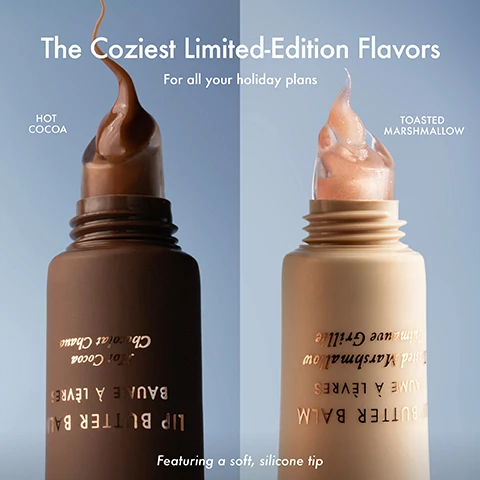 Image 3 - The image shows two lip butter balm tubes against a split blue background, the left tube dark brown with brown product oozing from its tip, and the right tube light beige with shimmering pink product oozing from its tip, with visible text reading The Coziest Limited-Edition Flavors For all your holiday plans HOT COCOA LIP BUTTER BALM BAUME A LÈVRES Hot Cocoa Chocolat Chaud TOASTED MARSHMALLOW LIP BUTTER BALM BAUME A LÈVRES Toasted Marshmallow Guimauve Grillée Featuring a soft, silicone tip. Image 4 - A close-up of a shimmering peach-colored substance with wavy textures, labeled Limited Edition Lip Butter Balm Toasted Marshmallow A sheer balm with a touch of golden shimmer and toasted marshmallow sweetness. Image 5 - Glossy, swirled chocolate-colored background with white text that reads LIMITED EDITION Lip Butter Balm Hot Cocoa, and a light blue banner at the bottom with white text A warm chocolate balm with a hint of rich cocoa flavor. Image 6 - A blue tube of Summer Fridays Jet Lag Mask + Moisturizer is centered against a swirling, creamy background, with a blue bar at the bottom, featuring text that reads BEST-SELLING Jet Lag Mask + Moisturizer, Summer Fridays, 28 g | poids net wt 1 oz, JET LAG MASK™ MASQUE Hydrate | Hydrater, For instant hydration anytime, anywhere. Image 7 - The top section of the image has text, while the bottom section displays four close-up photos of womens mouths wearing a shiny lip product; the text reads Lip Butter Balm Toasted Marshmallow. Image 8 - Four close-up images show different skin tones wearing a glossy, sheer brown lip balm, with the text Lip Butter Balm Hot Cocoa.