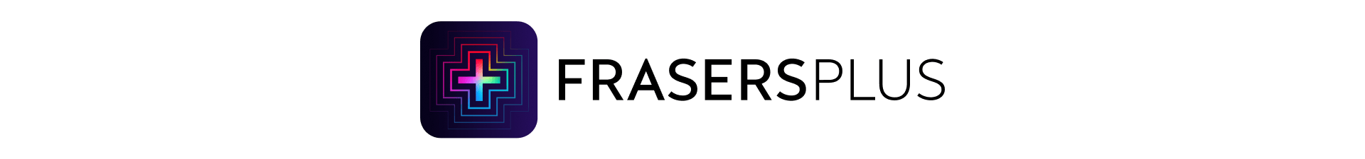 FRASERS PLUS