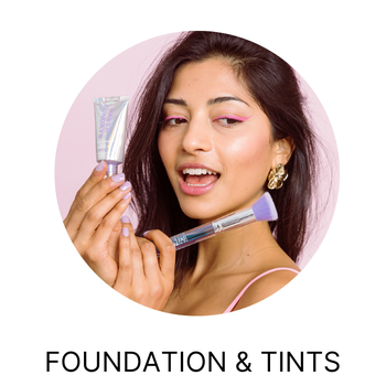 Foundation & tints