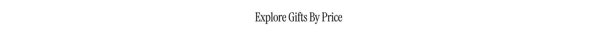 Gifts by Price