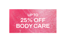 up to 25% off body care