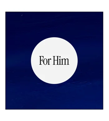 FOR HIM